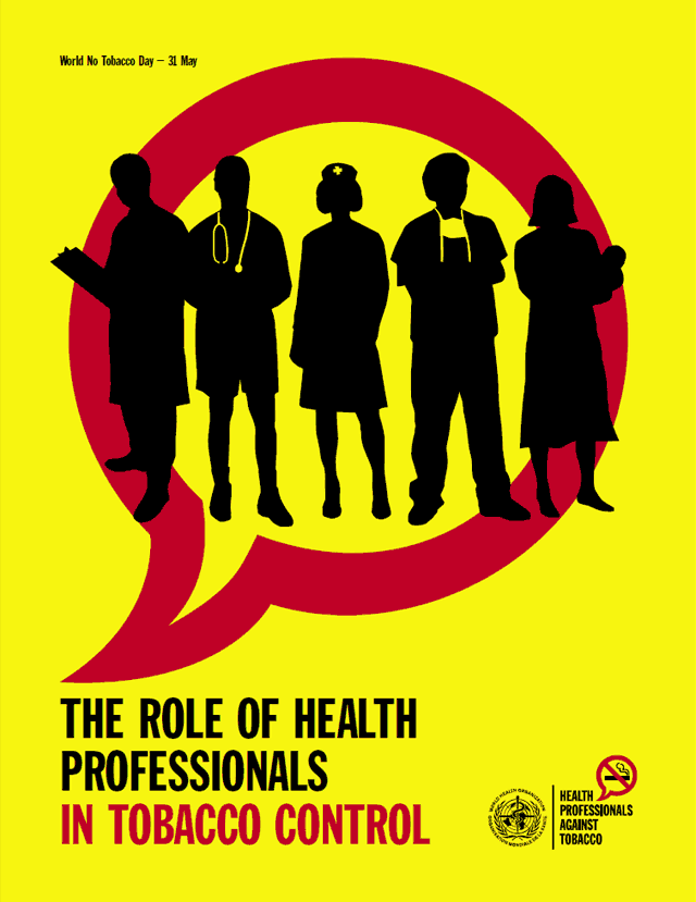 THE ROLE OF HEALTH PROFESSIONALS IN TOBACCO CONTROL