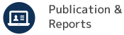 Publication & Reports