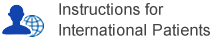 Instructions for International Patients