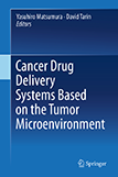 Cancer Drug Delivery Systems based on the Tumor Microenvironment Cancer Drug Delivery Systems based on the Tumor Microenvironment